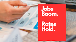 jobs boom rates hold